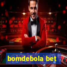 bomdebola bet